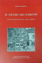 Il gelso dei Fabiani. Un secolo di pace sul Carso