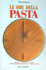 Le ore della pasta