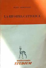 La riforma cattolica