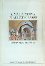 S. Maria Nuova in Abbiategrasso. Storia arte restauri