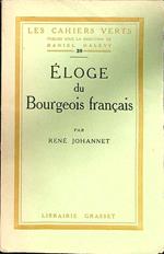 Eloge du bourgeois francais