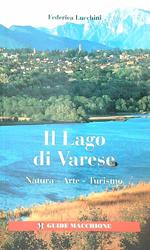 Il lago di Varese. Natura-arte-turismo