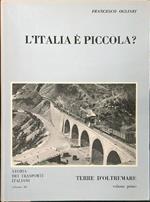 L' Italia è piccola? volume I