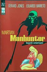 Martian Manhunter Segreti americani 2 di 3