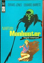 Martian Manhunter  Segreti Americani 3vv