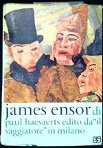 James Ensor. La vita e l'opera