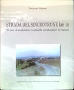 Strada del sincrotrone km 2