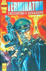 Terminator. Cacciatori e Assassini