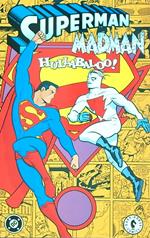 Superman/Madman: Hullabaloo!