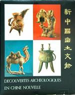 Decouvertes archeologiques en Chine nouvelle