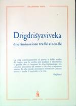 Drigdrisyaviveka discriminazione tra Sé e non-Sé