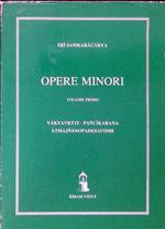 Opere minori. Volume primo