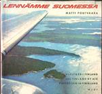 Lennamme Suomessa - See Finland by Air