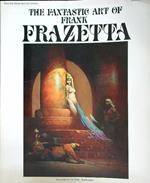 The fantastic Art of Frank Frazetta