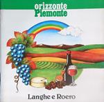 Orizzonte Piemonte. Langhe e Roero