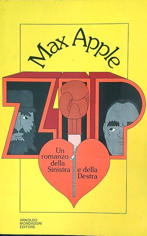 Zip. Un romanzo della Sinistra e della Destra