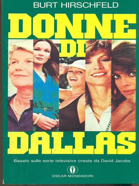 Donne di Dallas - Burt Hirschfeld - copertina