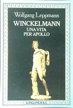 Winckelmann Una vita per apollo