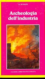 Archeologia dell'industria