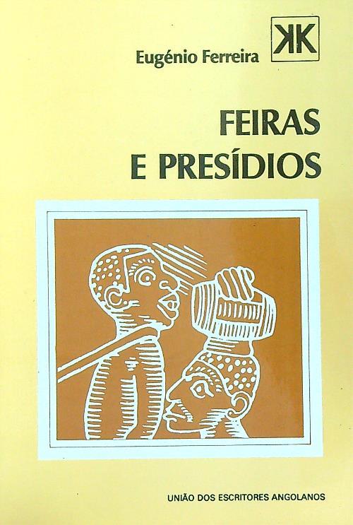 Feiras e Presídios