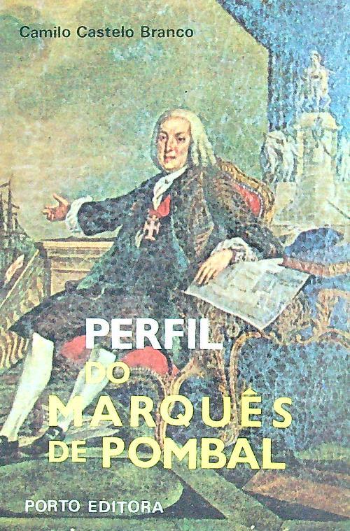 Perfil do Marquês de Pombal - Camilo Branco - copertina