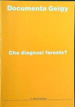 Che diagnosi fareste?