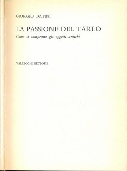 La passione del tarlo - Giorgio Batini - copertina