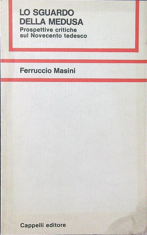 Lo sguardo della medusa - Ferruccio Masini - copertina