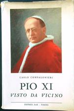 Pio XI visto da vicino