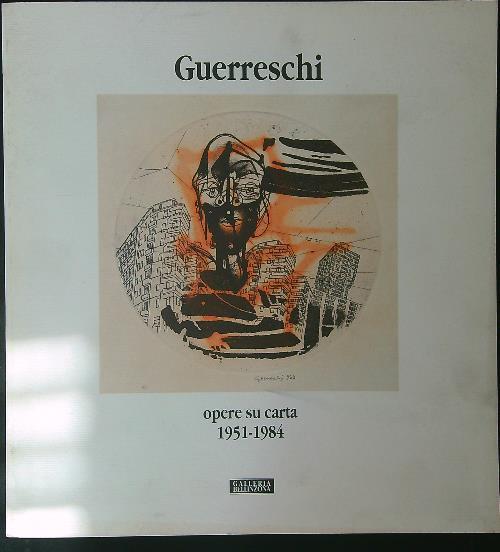 Opere su carta 1951 - 1984