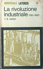 La rivoluzione industriale 1760-1830