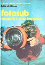 Fotosub fotografia e caccia fotografica