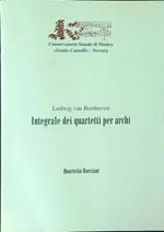 Integrale dei quartetti per archi