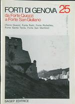 Forti di Genova 25. Da Forte Quezzi a Forte San Giuliano