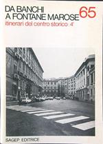 Itinerari del centro storico 4: da Banchi a Fontane Marose