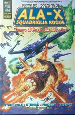 Star Wars Ala-X Squadriglia Rogue. Campo di battaglia: Tatooine