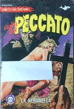 Figlia del peccato n. 2: la verginella