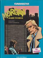 Morgan Hard World 