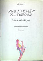 Santi a dispetto del Paradiso