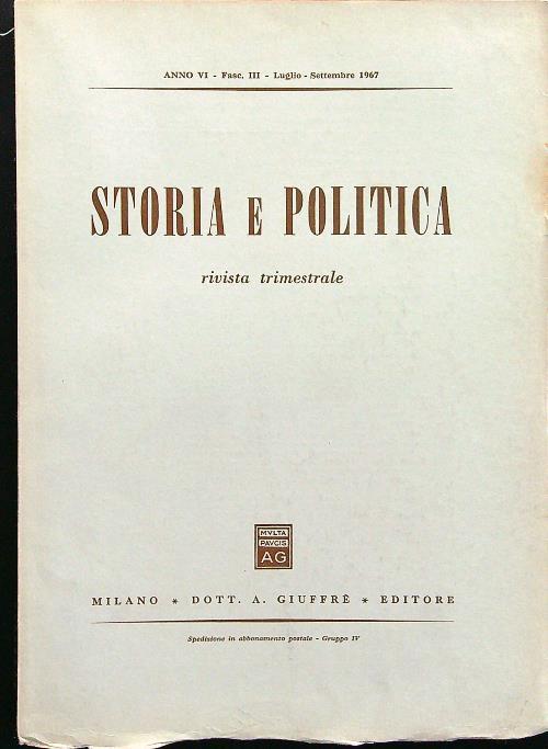 Storia e politica fasc III luglio-settembre 1967