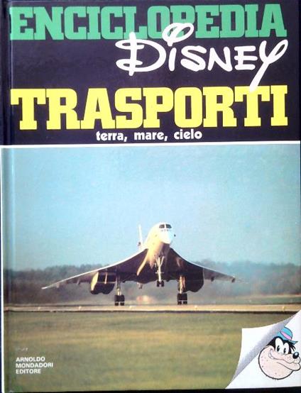 Enciclopedia Disney Trasporti. Terra, mare, cielo - copertina