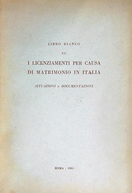 Libro bianco su i licenziamenti per causa di matrimonio in Italia - copertina