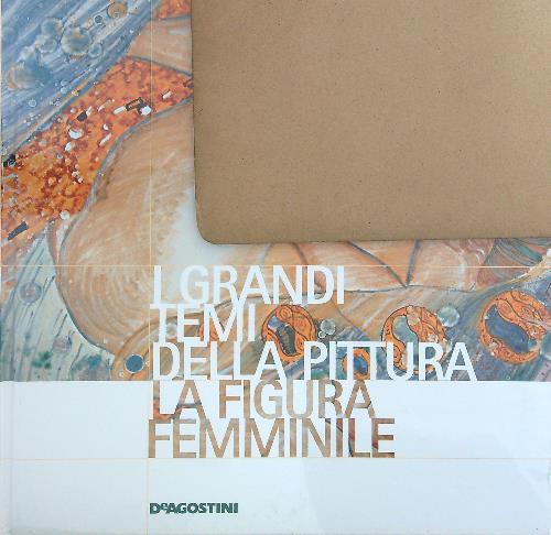 I  grandi temi della pittura 19 La figura femminile - copertina