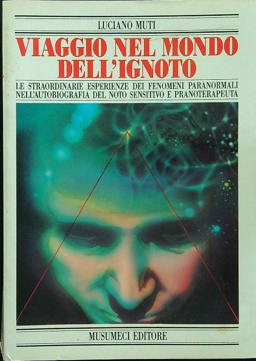 Viaggio nel mondo dell'ignoto (dedica dell'autore)