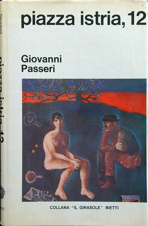 Piazza Istria, 12 - Giovanni Passeri - copertina