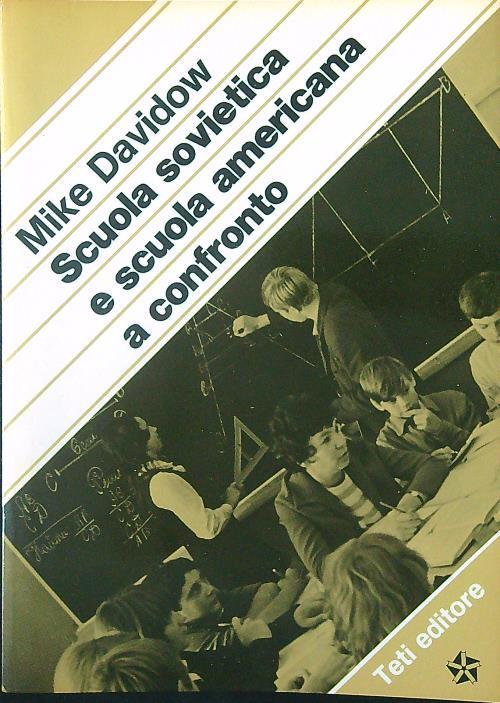 Scuola sovietica e scuola americana a confronto