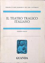 Il teatro tragico italiano