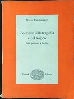 Le origini della tragedia e del tragico