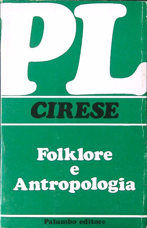 Folklore e antropologia - Alberto Mario Cirese - copertina