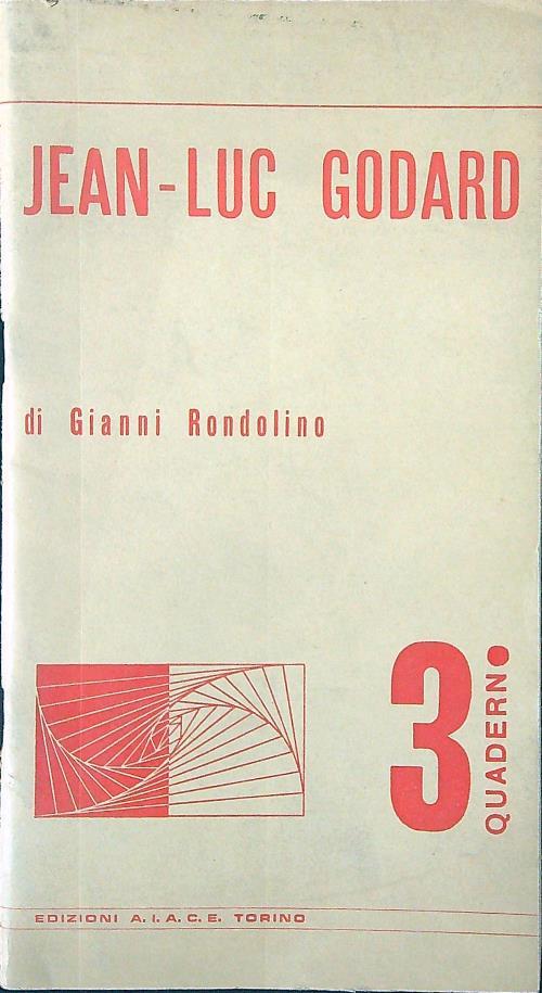 Jean-Luc Godard - Gianni Rondolino - copertina